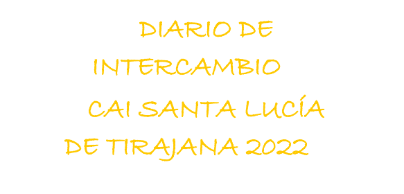 Diario de Intercambio CAI SLT 2022