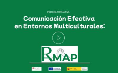 Píldora formativa RAMAP: Comunicación efectiva en entornos multiculturales