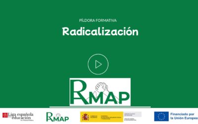 Píldora formativa RAMAP: Qué es (y que no) la radicalización